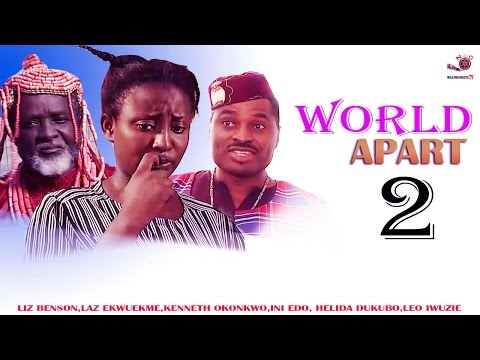 Worlds Apart 2 [ INI EDO CLASSIC ] - Latest Nigerian Nollywood Movie