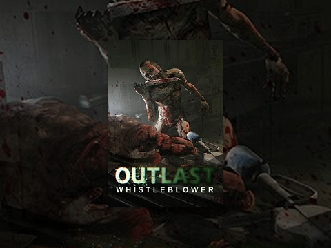 Outlast: Whistleblower - La película
