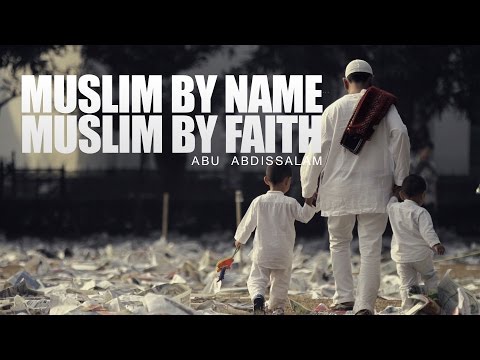 Muslim By Name To Muslim By Faith - True Story
