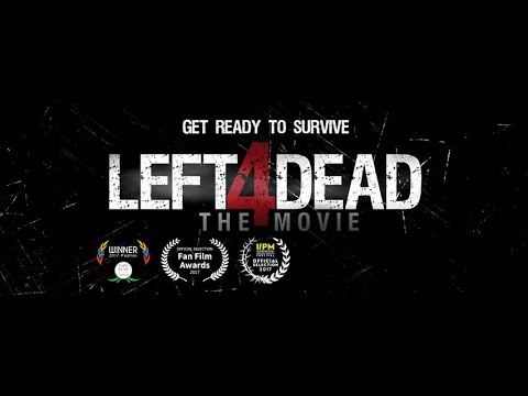 Left 4 Dead - The Movie
