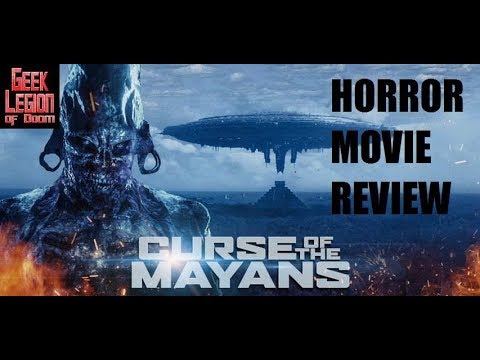 CURSE OF THE MAYANS ( 2017 Carla Ortiz ) aka XIBALBA Sci-Fi Horror Movie Review