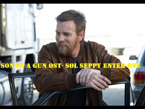 SOL SEPPY - ENTER ONE/SON OF A GUN SOUNDTRACK/END THEME/HD