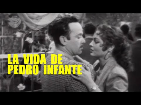 La Vida de Pedro Infante - Pelicula Completa