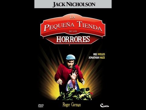 LA PEQUEÑA TIENDA DE LOS HORRORES (THE LITTLE SHOP OF HORRORS, 1960, Full movie, Spanish, Cinetel)