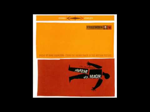 Anatomy Of A Murder | Soundtrack Suite (Duke Ellington)