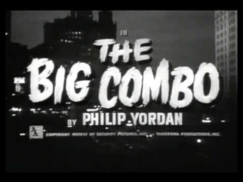 The Big Combo - Opening