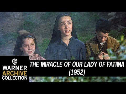 The Miracle Of Our Lady Of Fatima (1952) –  Blessed Mother's First Appearance