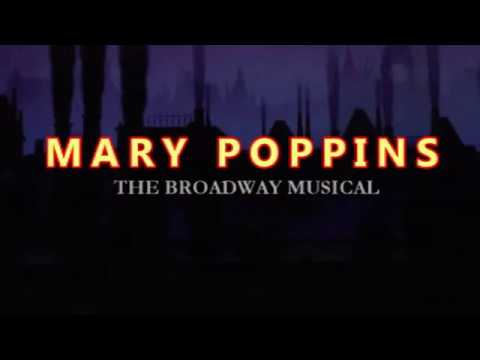 Mary Poppins (Full Show)