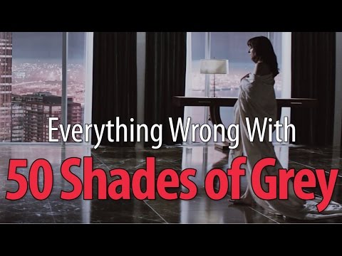Everything Wrong With Fifty Shades Of Grey In 18 Minutes Or Less