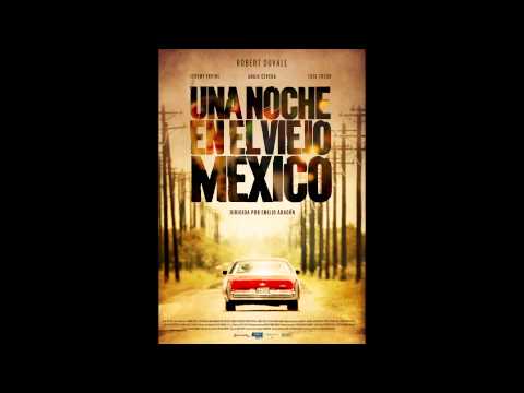 "Aquí sigo", de A night in Old Mexico, nominada al Goya a Mejor Canción Original