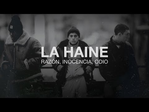 El odio (La Haine): razón, inocencia, odio