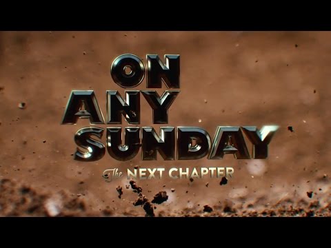 On Any Sunday, The Next Chapter - Official Trailer