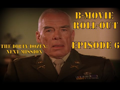 B-Movie Roll-Out: "The Dirty Dozen: Next Mission" (1985)
