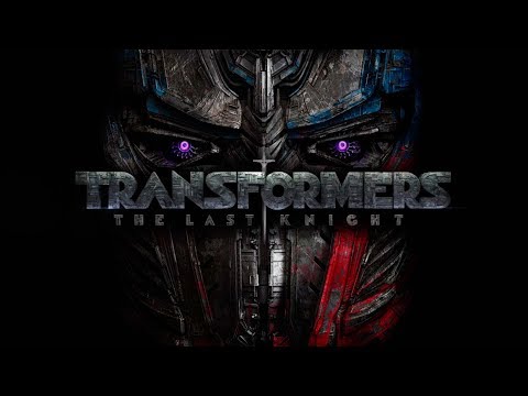 TRANSFORMERS 5: THE LAST KNIGHT - Full Original Soundtrack OST
