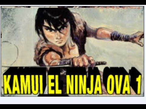 KAMUI-EL NINJA TRAIDOR OVA 1-PELICULA ANIME COMPLETA EN ESPAÑOL(PELICULA FANS ANIMES CLASICOS)
