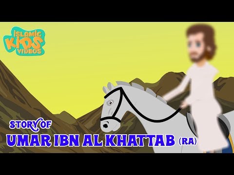 Stories Of Sahaba - Companions Of The Prophet | Umar Ibn Al Khattab (RA) | Islamic Kids Stories