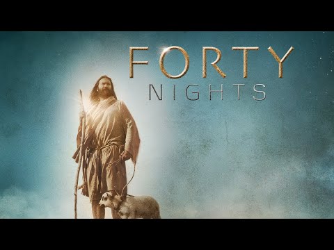 Forty Nights - Trailer