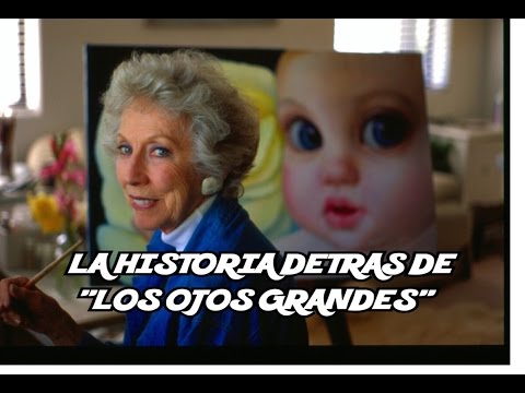BIOGRAFIA : LA HERMANA DE LOS OJOS GRANDES-(BIG EYES)