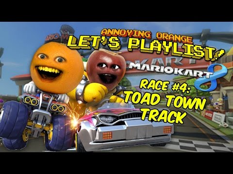 Annoying Orange LET'S PLAYLIST! Mario Kart 8 - Race #2 TOAD TOWN TRACK