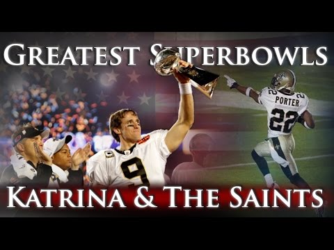 Greatest Superbowls -  Katrina & The Saints