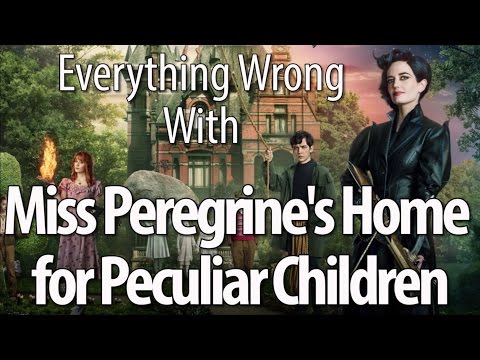 Everything Wrong With Miss Peregrine's Home For Peculiar Children