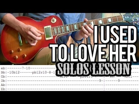 Guns N'Roses - I Used To Love Her SOLOS Lesson (With Tab)