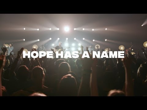Hope Has A Name - River Valley Worship
