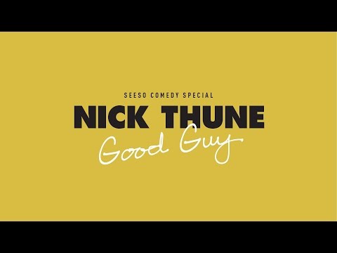Nick Thune : Good Guy | Official Trailer #2 (2016) HD