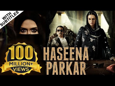 Haseena Parkar Full Movie HD 1080p | Shraddha Kapoor, Siddhanth Kapoor, Apoorva | Bollywood Movie