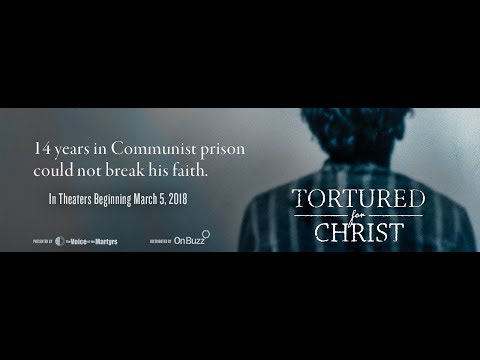 Tortured for Christ [The Movie] - Official Trailer #2
