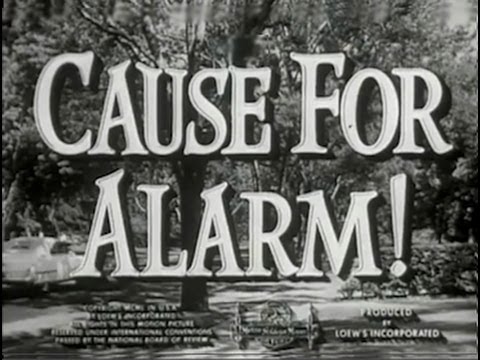 Cause for Alarm! (1951) [Film Noir] [Drama]