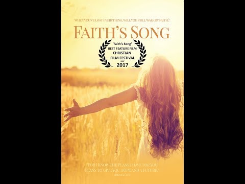 Faith's Song (2017) HD Movie Trailer (Christian Drama)