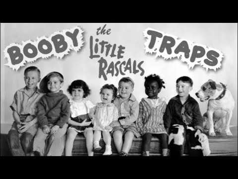 The Little Rascals Complete Collection: Booby Traps (Music Video)