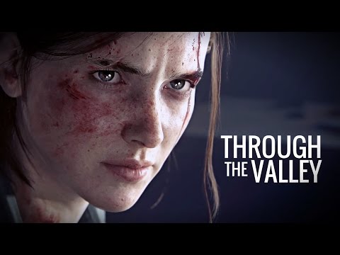 (Last of Us) ELLIE || Through the Valley