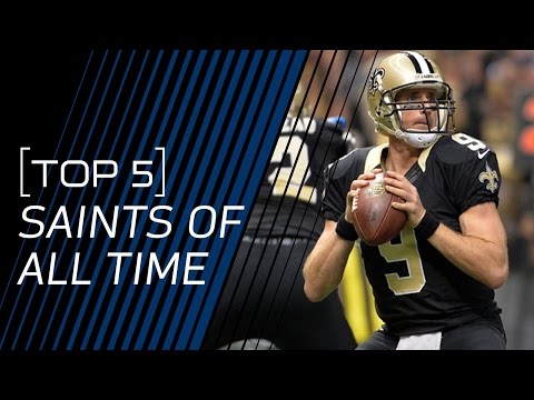 Top 5 Saints of All Time | NFL