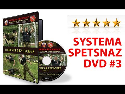 Russian Martial Arts Systema Spetsnaz DVD #3 - Elements and Exercises