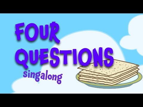 The Four Questions for Kids! Learn them this Passover