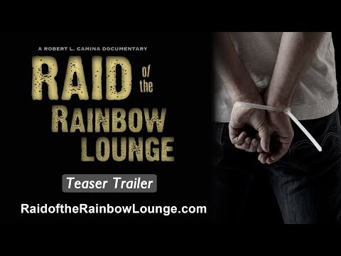 "Raid of the Rainbow Lounge" Teaser Trailer