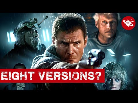 Blade Runner - The Eight Different Versions EXPLAINED
