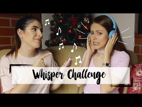 WHISPER CHALLENGE | (CON PELICULAS)