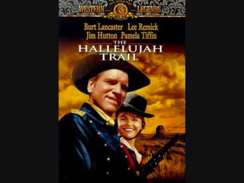 The Hallelujah Trail Theme