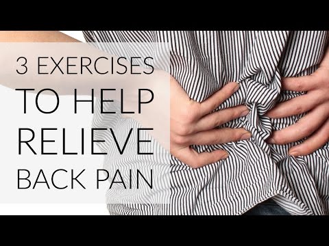 3 Exercises to Help Relieve Back Pain