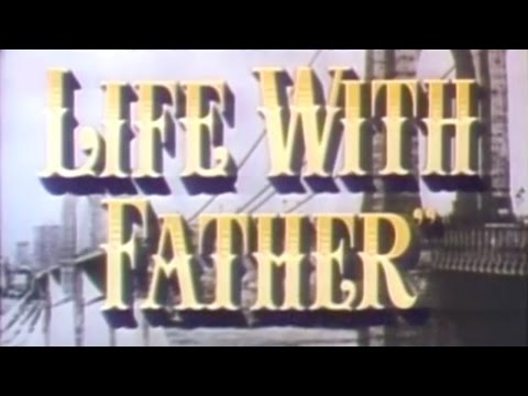 Life With Father (1947) [Comedy]