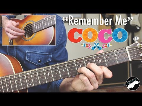 How to Play "Remember Me" Lullaby on Guitar - From Disney's Coco