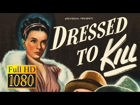 Dressed to Kill (1946) - FULL Movie (HD Remastered)