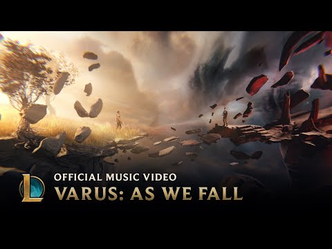 Varus: As We Fall [OFFICIAL MUSIC VIDEO] | League of Legends Music