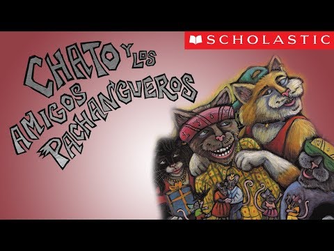 Scholastic's Chato and the Party Animals (Español)