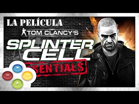 Splinter Cell Essentials Pelicula Completa Español