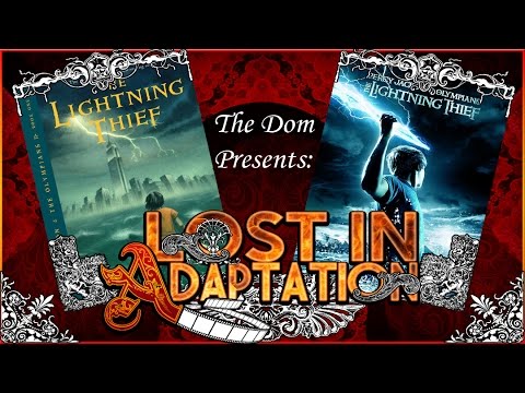 The Lightning Thief, Lost in Adaptation ~ The Dom