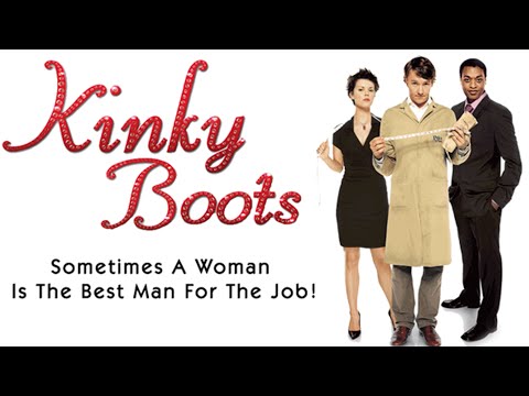 Kinky Boots | Official Trailer (HD) - Joel Edgerton, Chiwetel Ejiofor | MIRAMAX